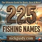 225 Fishing Names